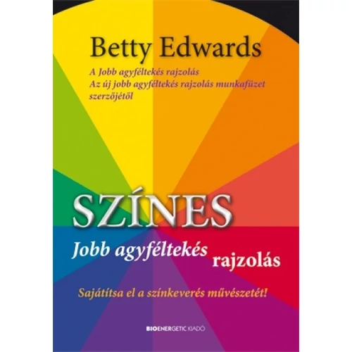 Színes jobb agyféltekés rajzolás   Sajátítsa el a színkeverés művészetét!
