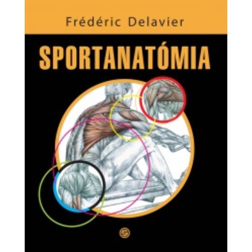 Sportanatómia - Frédéric Delavier