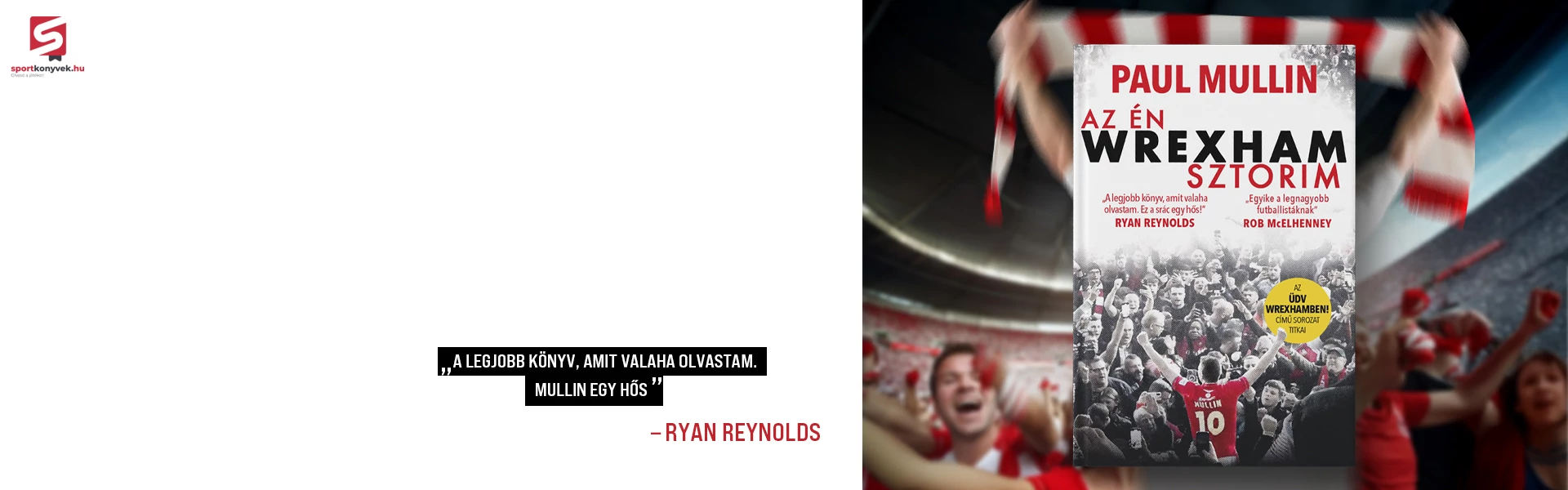 Paul Mullin: Az én Wrexham-sztorim